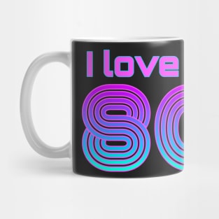 Love the Eighties Mug